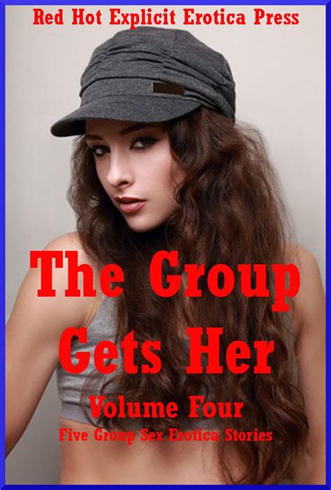 group sex story|Group Excitement: Five Group Sex Erotica Stories .